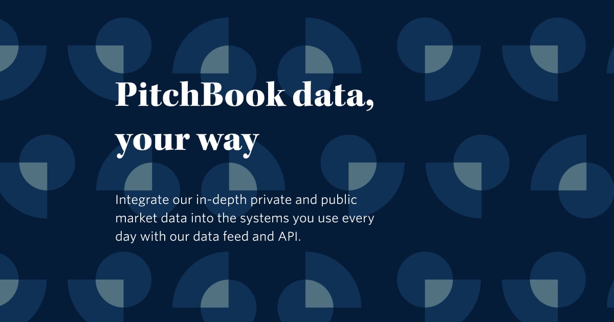 PitchBook API & Datafeed: Our Data into Your Database | PitchBook